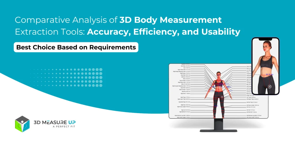 Comparison of 3D Body Measurement Tools
